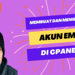 Membuat dan Mengelola Akun Email di cPanel